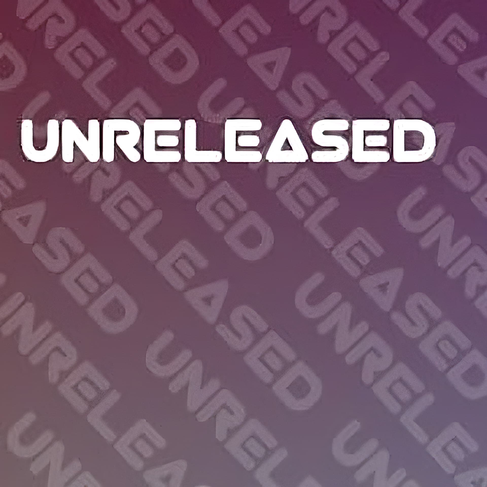 Unreleased